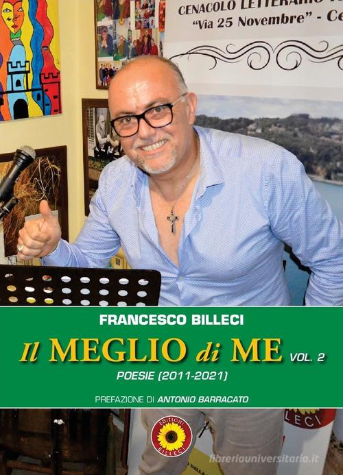 Il meglio di me vol.2 di Francesco Billeci edito da Billeci