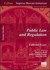 Public law and regulation. Collected essays di Anna Cicchetti, Justin O. Frosini, Marcella Gola edito da Maggioli Editore