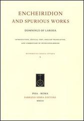 Encheiridion and spurious works di Domninus of Larissa edito da Fabrizio Serra Editore