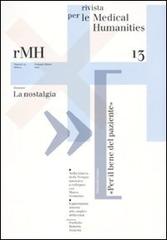 Rivista per le medical humanities (2010) vol.13 edito da Casagrande