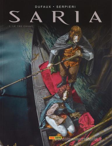 Le tre chiavi. Saria vol.1 di Jean Dufaux, Paolo Eleuteri Serpieri edito da Panini Comics