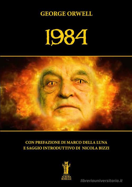 Libro 1984 di George Orwell di Aurora Boreale