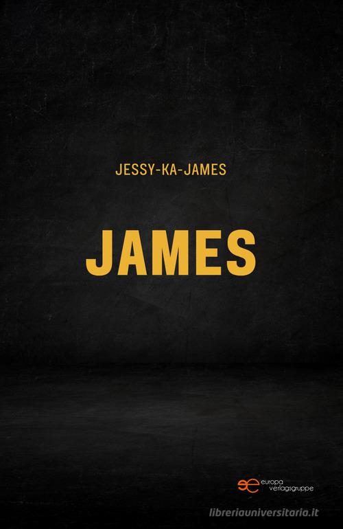 James di Jessy-ka James edito da Europa Edizioni