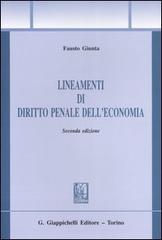 Lineamenti di diritto penale dell'economia vol.1 di Fausto Giunta edito da Giappichelli