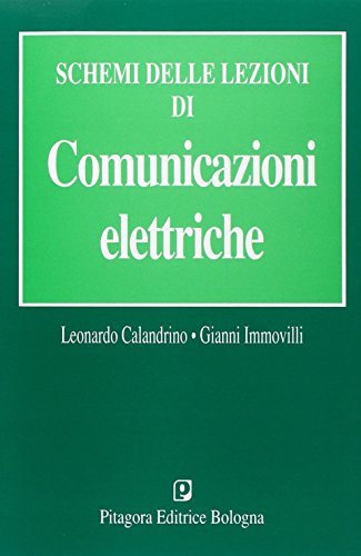 Schemi dalle lezioni di comunicazioni elettriche di Leonardo