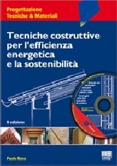Tecniche costruttive per l'efficienza energetica e la sostenibilità di Paolo Rava edito da Maggioli Editore