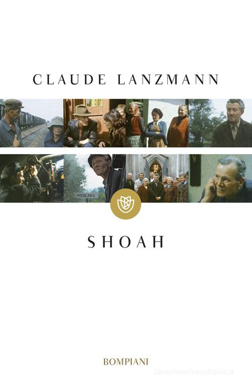 Shoah di Claude Lanzmann edito da Bompiani