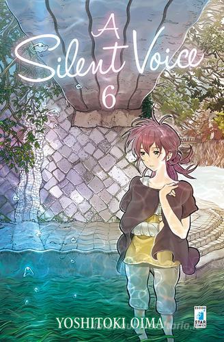 A silent voice vol.6 di Yoshitoki Oima edito da Star Comics