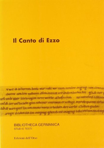 Il canto di Ezzo edito da Edizioni dell'Orso