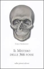 Il mistero delle 366 fosse di Carlo Giordano edito da Tullio Pironti