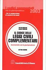 Il codice delle leggi civili complementari commentate con la giurisprudenza edito da La Tribuna
