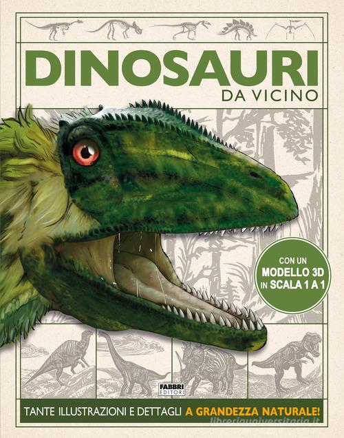 Dinosauri. Da vicino. Ediz. a colori. Con gadget di Nancy Dickmann con  Spedizione Gratuita - 9788891585684 in Dinosauri