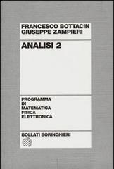 Analisi 2 di Francesco Bottacin, Giuseppe Zampieri edito da Bollati Boringhieri