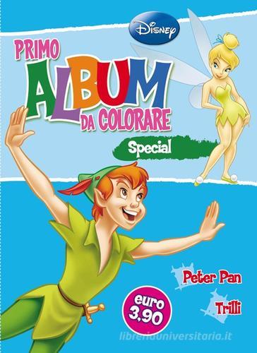 Primo album da colorare special. Peter Pan e Trilli edito da Disney Libri