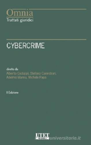 Cybercrime di Alberto Cadoppi, Stefano Canestrari, Adelmo Manna edito da Utet Giuridica