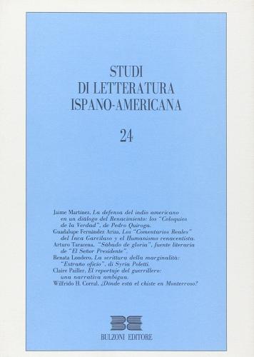 Studi di letteratura ispano-americana vol.24 edito da Bulzoni