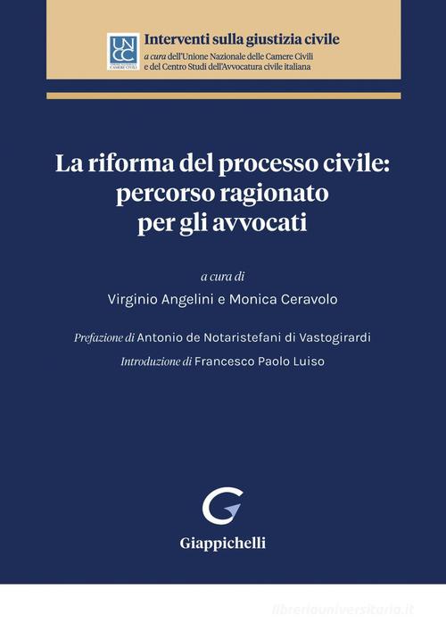 La riforma del processo civile: percorso ragionato per gli avvocati edito da Giappichelli-Linea Professionale