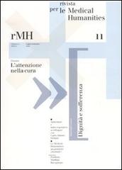 Rivista per le medical humanities (2009) vol.11 edito da Casagrande