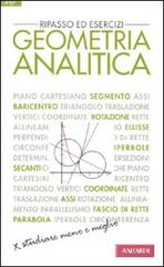 Geometria analitica. Ripasso ed esercizi di Giuseppe Bruzzaniti, Igor Mencattini edito da Vallardi A.