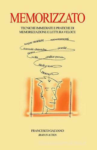 Memorizzato di Francesco Galvano edito da ilmiolibro self publishing