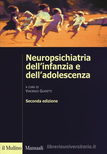 Neuropsichiatria dell'infanzia e dell'adolescenza edito da Il Mulino