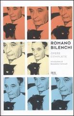 Opere complete di Romano Bilenchi edito da BUR Biblioteca Univ. Rizzoli