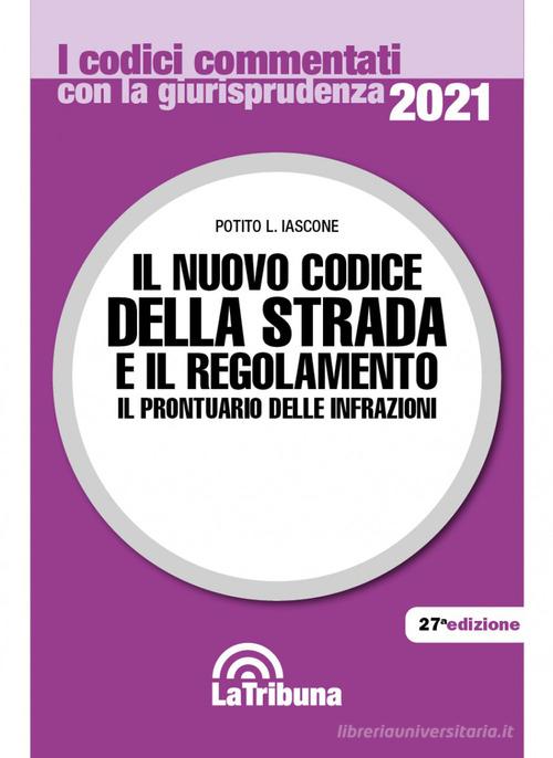 Il Nuovo Codice Della Strada E Il Regolamento. Il Prontuario Delle ...