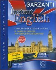 Instant English. 3° livello avanzato. Con CD-ROM. Con CD Audio edito da Garzanti Linguistica