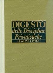 Digesto delle discipline privatistiche. Sezione civile edito da Utet Giuridica