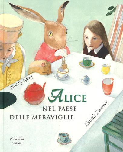 Alice nel paese delle meraviglie di Lewis Carroll, Lisbeth Zwerger edito da Nord-Sud