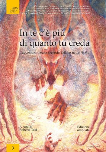 In te c'è più di quanto tu creda. L'avventura umana secondo Tolkien ne Lo Hobbit edito da Delmiglio Editore