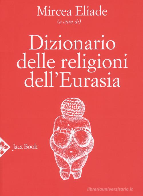 Dizionario delle religioni dell'Eurasia edito da Jaca Book