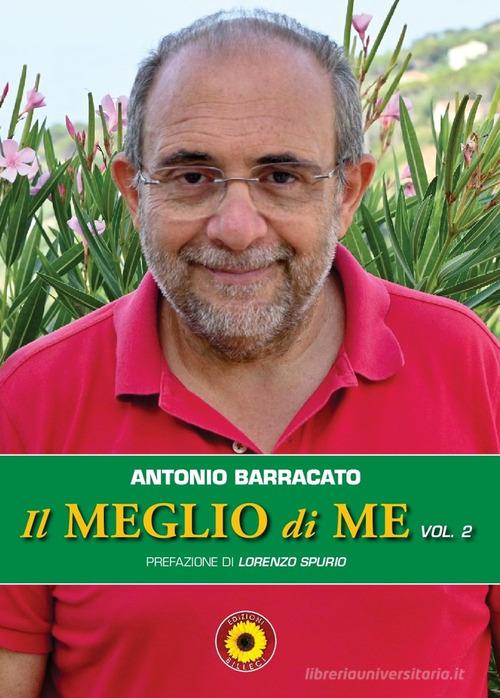 Il meglio di me vol.2 di Antonio Barracato edito da Billeci