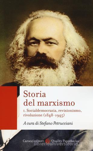 Storia del marxismo vol.1 edito da Carocci