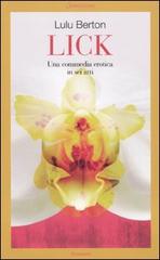 Libro Lick di Lulu Berton Romanzi di Sonzogno