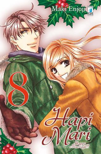 Hapi mari. Happy marriage?! vol.8 di Enjoji Maki edito da Star Comics