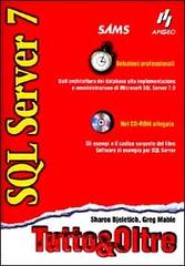 SQL Server 7. Con CD-ROM di Sharon Bjeletich, Greg Marble edito da Apogeo