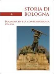 Storia di Bologna vol.4.1 edito da Bononia University Press