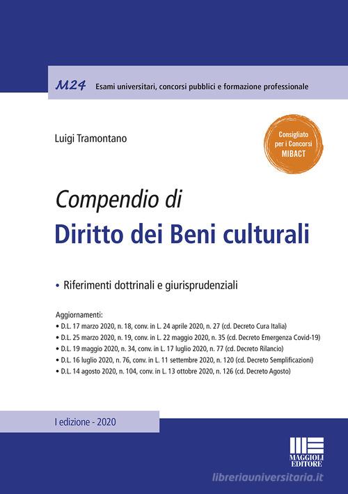 Compendio di diritto dei beni culturali di Luigi Tramontano edito da Maggioli Editore