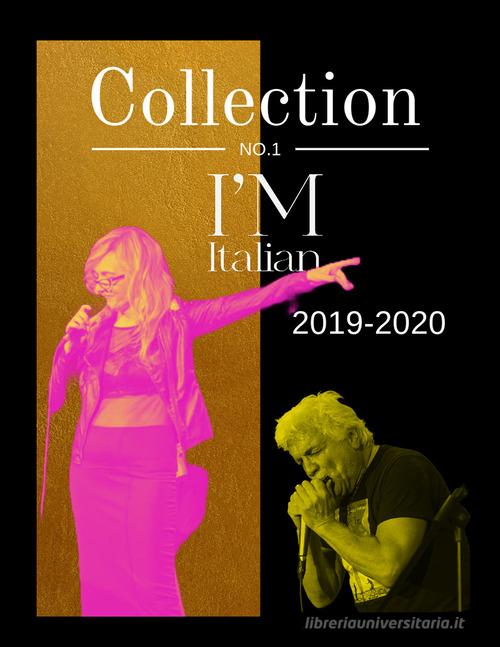 I'm italian collection 2019-2020 di Roberto Sironi, Susanna Casubolo, F. Guzzardi edito da Hoffmann & Hoffmann