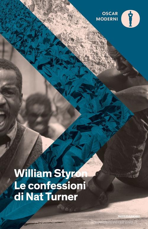 Le confessioni di Nat Turner di William Styron edito da Mondadori