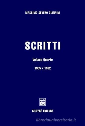 Scritti vol.4 di Massimo S. Giannini edito da Giuffrè