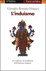 L' induismo di Giorgio Renato Franci edito da Il Mulino