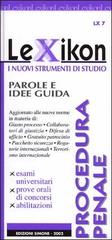 Procedura penale. Parole e idee guida edito da Edizioni Giuridiche Simone