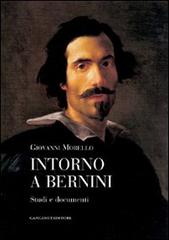 Intorno a Bernini. Studi e documenti di Giovanni Morello edito da Gangemi Editore