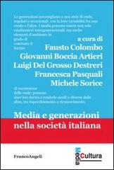 Media e generazioni nella società italiana edito da Franco Angeli