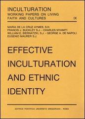 Effective inculturation and ethnic identity edito da Pontificio Istituto Biblico