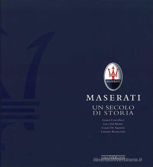 Maserati. Un secolo di storia edito da Nada