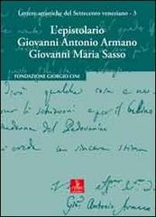 L' epistolario Giovanni Antonio Armano e Giovanni Maria Sasso edito da Cierre Edizioni