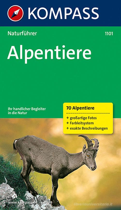 Naturführer n. 1101. Alpentiere edito da Kompass
